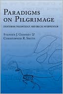 Paradigms on Pilgrimage: Christian Encounters with Evolution