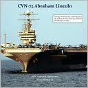 Cvn-72 Abraham Lincoln, U.S. Navy Aircraft Carrier