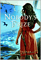 Nobody's Prize (Princesses of Myth Series)