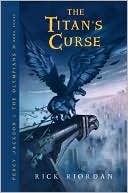 The Titan's Curse (Percy Jackson and the Olympians Series #3) by Rick Riordan: Book Cover