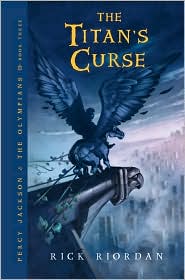 The Titan's Curse (Percy Jackson and the Olympians Series #3) by Rick Riordan: Book Cover