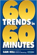 Sixty Trends In Sixty Minutes