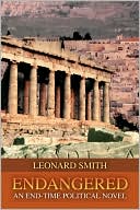 Endangered: An End-Time Political Novel