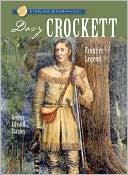 Davy Crockett: Frontier Legend (Sterling Biographies Series)