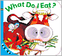 Look & See: What Do I Eat?