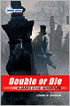 Double or Die (Young Bond Series #3)