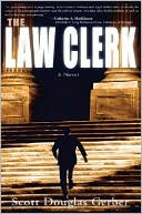 The Law Clerk: A Novel