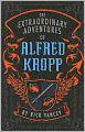 Extraordinary Adventures of Alfred Kropp