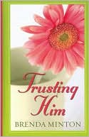 Trusting Him