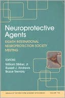Neuroprotective Agents: Eighth International Neuroprotection Society Meeting