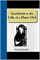 Incidents in the Life of a Slave Girl