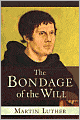 The Bondage of the Will