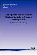 The Application of Hidden Markov Models in Speech Recognition