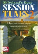 Ireland's Best Session Tunes Volume 2