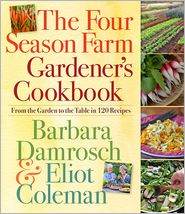 The Four Season Farm Gardener's Cookbook