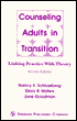 Counseling Adults in Transition: A Compassionate Approach
