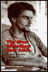 Most Offending Soul Alive: Tom Harrisson and His Remarkable Life