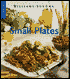 Williams-Sonoma Lifestyles: Small Plates