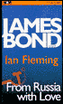 From Russia with Love (James Bond Series #5)