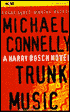 Trunk Music (Harry Bosch Series #5)