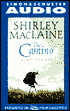 The Camino: A Journey of the Spirit