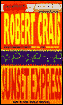 Sunset Express (Elvis Cole Series #6)