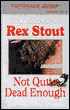 Not Quite Dead Enough (Nero Wolfe Series)