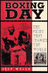 Boxing Day: The Fight That Changed the World