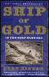 Ship of Gold in the Deep Blue Sea: The History and Discovery of America's Richest Shipwreck