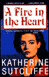 A Fire in the Heart