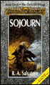 Forgotten Realms: Sojourn (Legend of Drizzt #3)