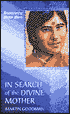 In Search of the Divine Mother: Encountering Mother Meera