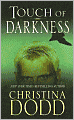 Touch of Darkness (Darkness Chosen Series #2)
