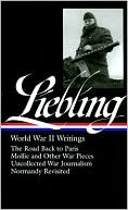 A.J. Liebling: World War II Writings