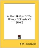 A Short Outline of the History of Russia V2 (1900)