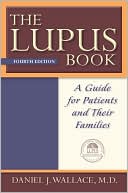 The Lupus Book: A Guide for Patients and Their Families