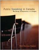 Public Speaking in Canada : Building Competency in Stages