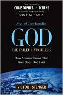 download God : The Failed Hypothesis: How Science Shows That God Does Not Exist book