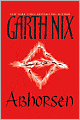 Abhorsen (Abhorsen Trilogy Series #3)