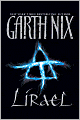 Lirael: Daughter of the Clayr (Abhorsen Trilogy Series #2)