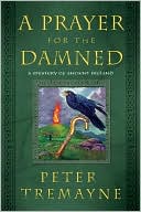 A Prayer for the Damned (Sister Fidelma Series #15)