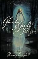 Ghosts and Grisly Things: A New Collection of Short Fiction from the Master of Terror