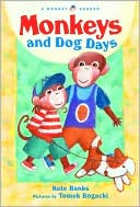 Monkeys and Dog Days