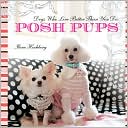 Posh Pups: Dogs Who Live Better Than You Do
