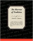 The Marrow Of Tradition