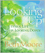 Looking Up When Life is Looking Down