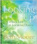 Looking Up When Life is Looking Down