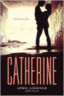 Catherine by April Lindner: Book Cover