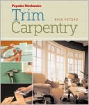 Popular Mechanics Trim Carpentry