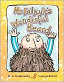 Mr. Follycule's Wonderful Beard